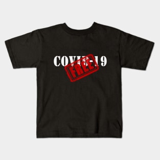 Covid-19 Free Kids T-Shirt